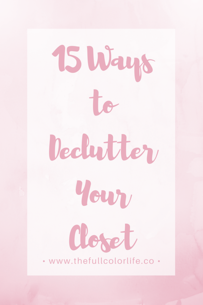 15 Ways to Clean Out Your Closet