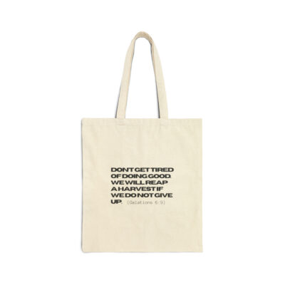 Copy of You Will Always Harvest What You Sow Cotton Canvas Tote Bag